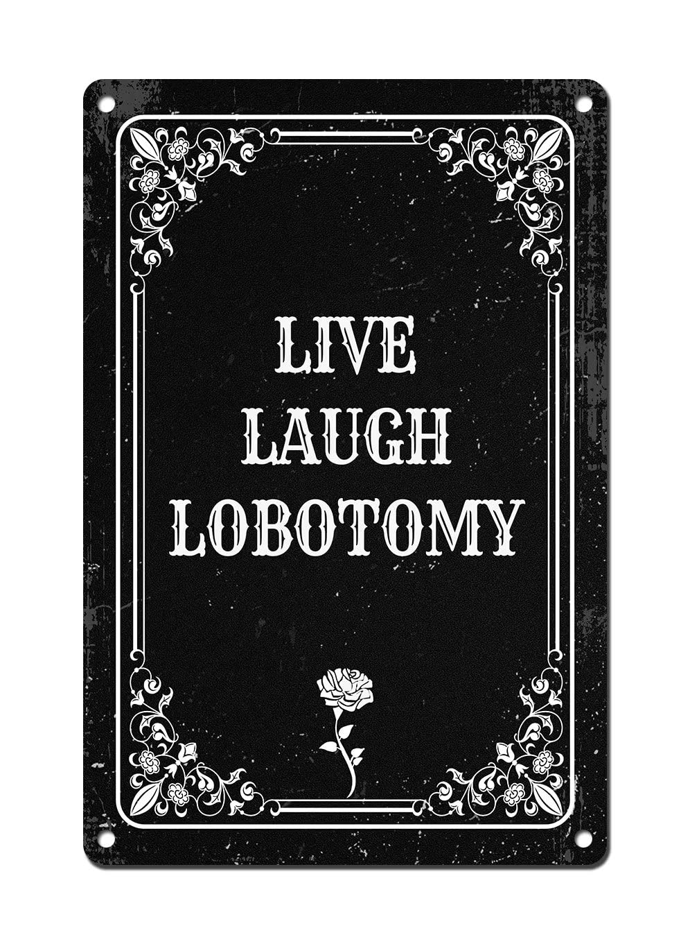Live Laugh Lobotomy - Vintage  – Home Bathroom Sign recenzja i cena